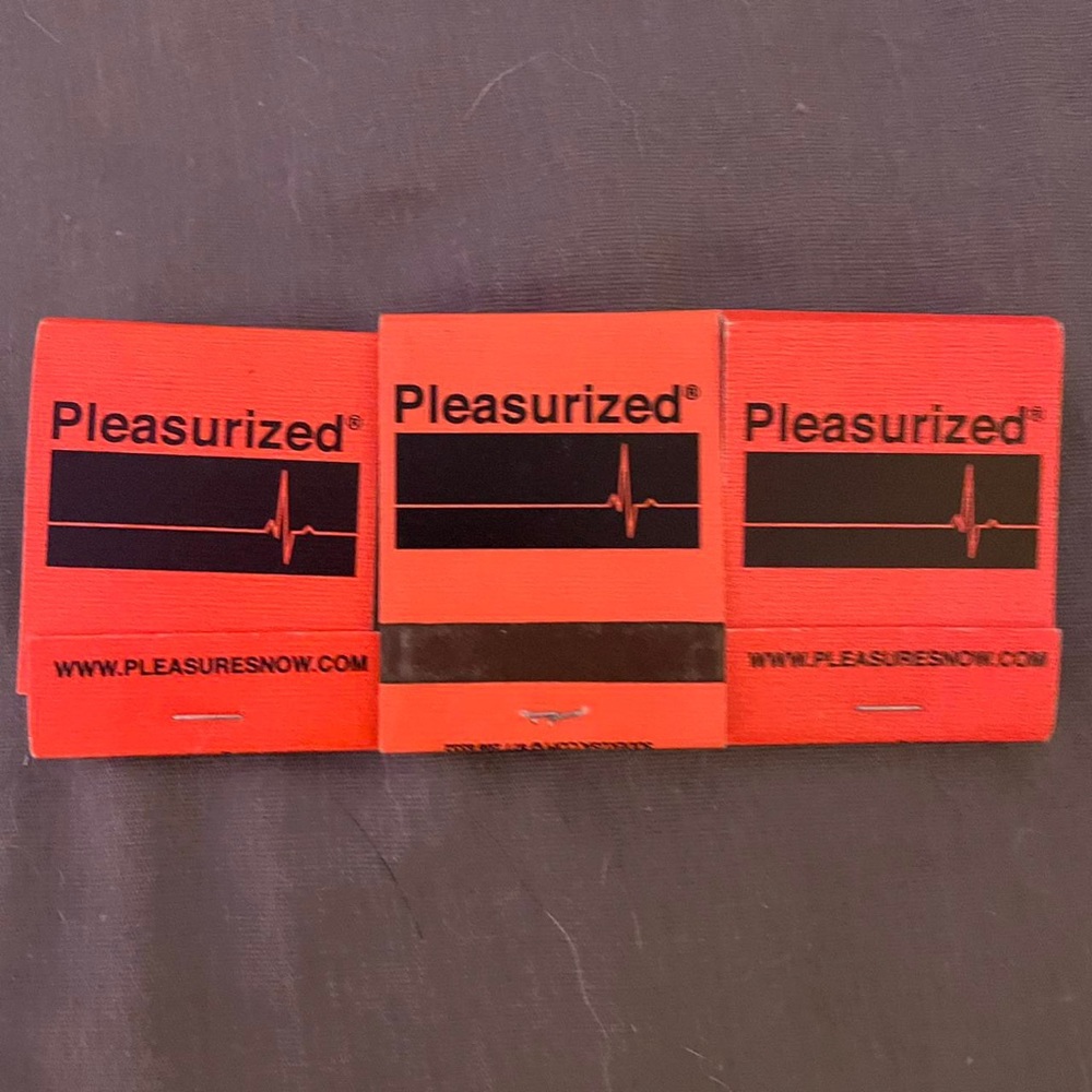 Pleasures Matches